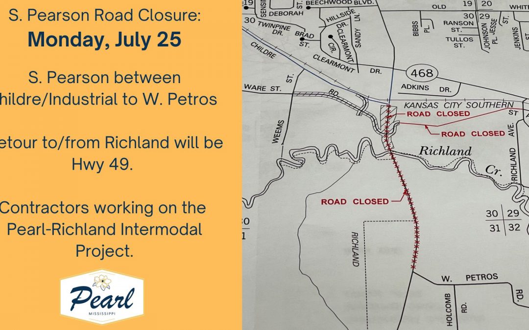 S. Pearson Rd. Closing July 25