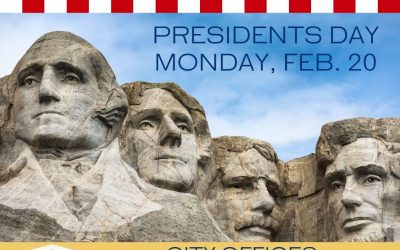 City Offices Closed Monday, Feb. 20 for Presidents Day